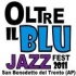 Oltre il Blu - Jazz Fest 2