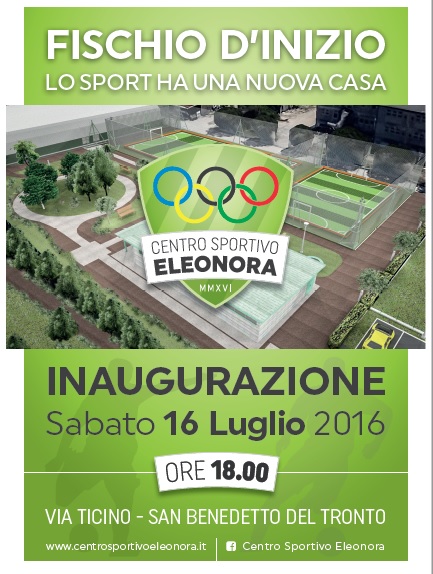 La locandina dell'inaugurazione del centro sportivo "Eleonora"