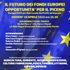 "Il Futuro dei fondi Europei: opportunità per il Piceno"