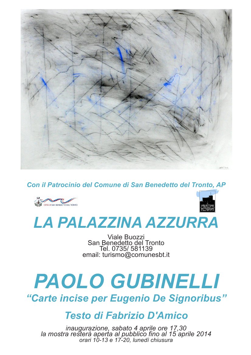 Il manifesto della personale di Paolo Gubinelli in Palazzina Azzurra 