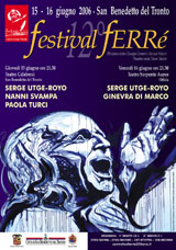 12° Festival Ferré 15/16 giugno 2006