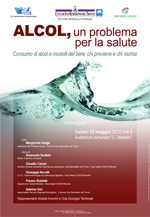 Alcol, un problema per la salute - convegno 12 maggio 2012