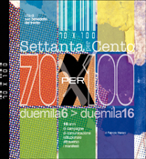 70 X 100 | libro su 10 anni di comunicazione istituzionale attraverso i manifesti