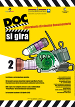 DOC si gira 2 / Laboratorio di cinema-documentario / maggio 2013