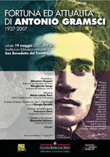 Fortuna ed attualità di Antonio Gramsci 1937-2007