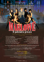 Marlowe il poliziotto privato - spettacolo di musical - 26/28 aprile 2013