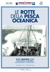 Rotte della pesca oceanica | Palazzina Azzurra 3-21 maggio