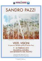 Sandro Pazzi - viste, visioni - 9/20 febbraio 2013