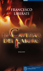 "La caverna del fabbro" (2008)