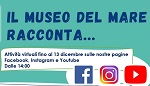 Il Museo del Mare racconta...