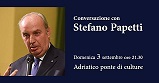 Conversazione con Stefano Papetti